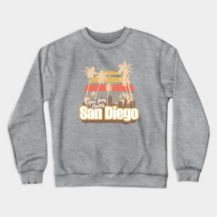 Stay classy San Diego Crewneck Sweatshirt